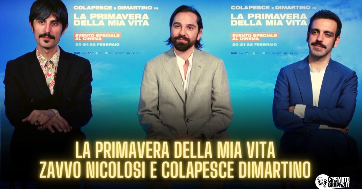 Colapesce Dimartino E Zavvo Nicolosi Su La Primavera Della Mia Vita