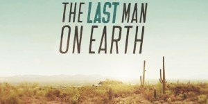 The Last Man On Earth – Stagione I: recensione