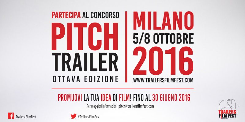 Pitch Trailer 2016 – i 10 finalisti del concorso del Trailers Film Festival 2016