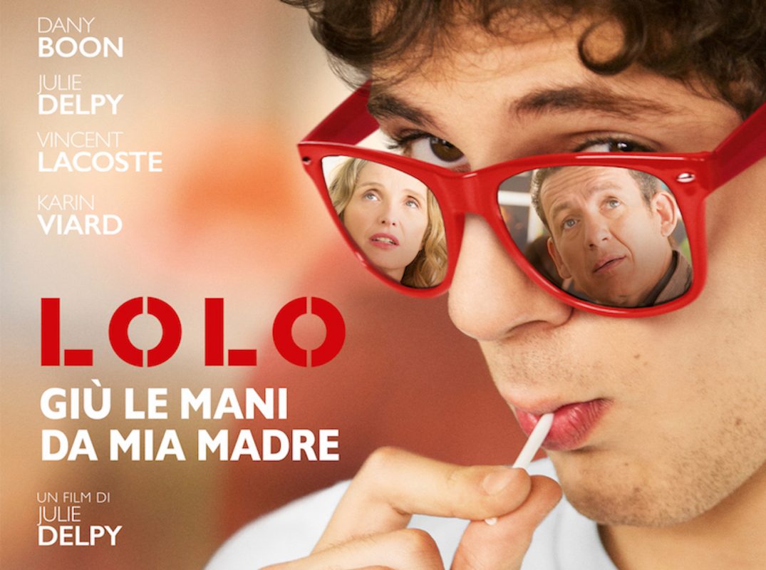 Lolo – Giù le mani da mia madre: poster italiano del film di Julie Delpy