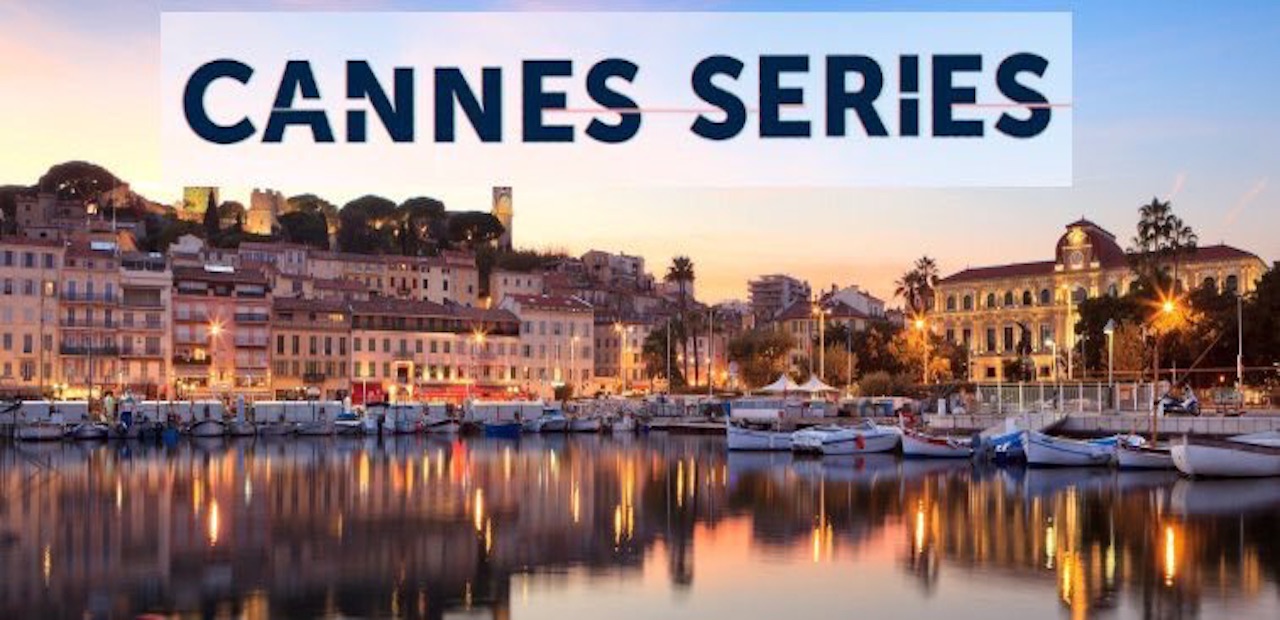 Canneseries: al via da novembre le sottoscrizioni per il nuovo Festival seriale