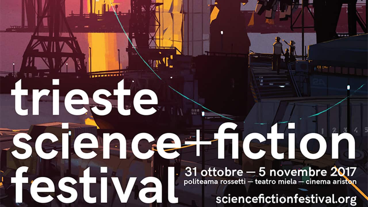 Trieste Science+Fiction Festival: al via il 31 Ottobre la XVII edizione