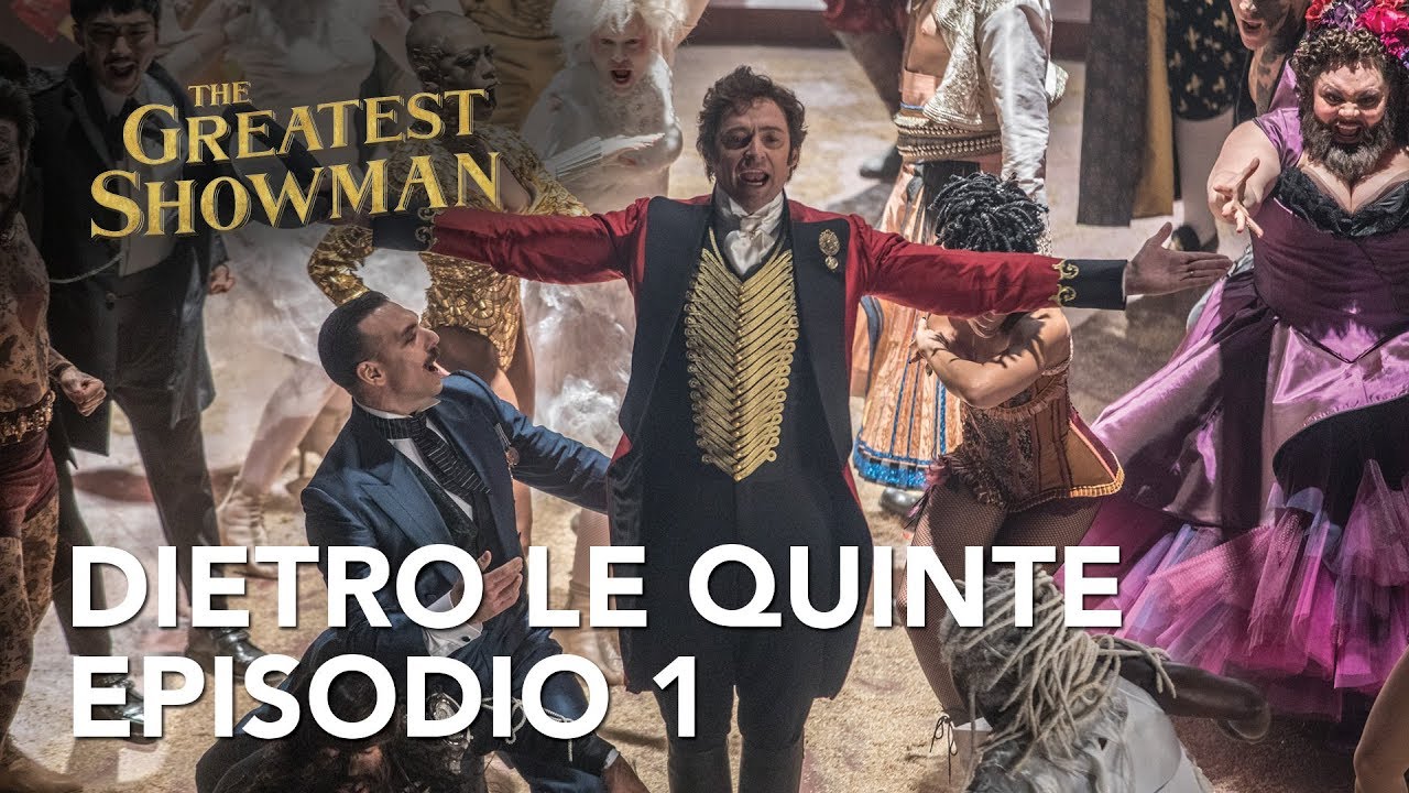 The Greatest Showman: le inedite e magiche immagini dal backstage del film