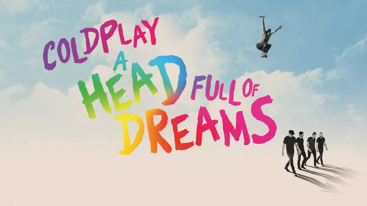 Coldplay – A Head full of Dreams: recensione del film evento