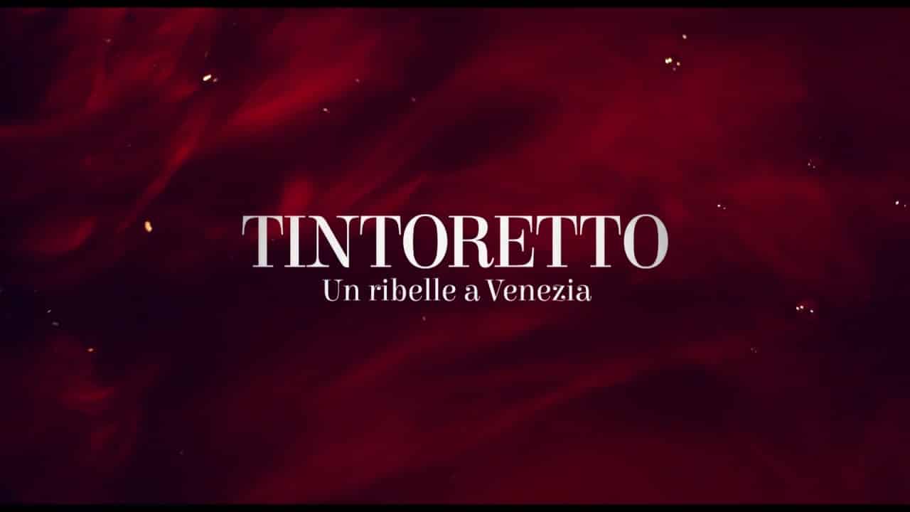 Tintoretto – Un ribelle a Venezia: teaser trailer del nuovo film di Sky Arte