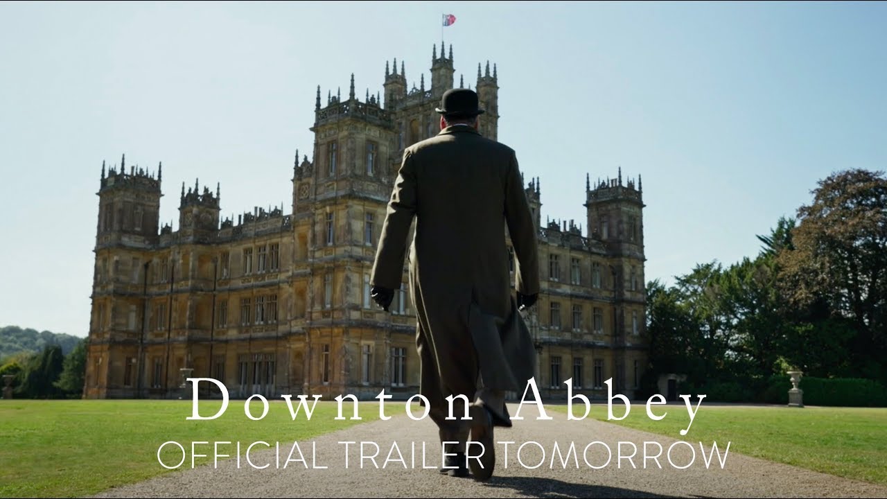 Downton Abbey, il film: il teaser annuncia l’arrivo di un nuovo trailer