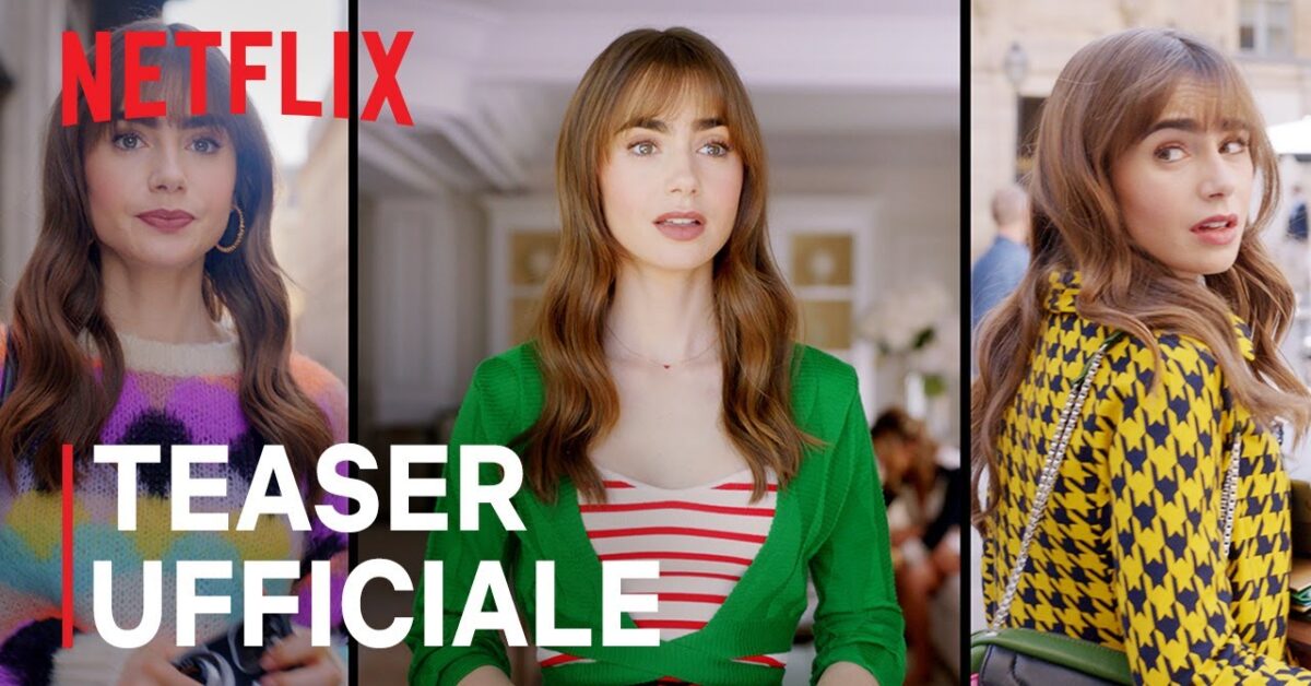 Emily In Paris Stagione 3 Teaser Trailer E Data Duscita Della Serie Netflix Con Lily Collins 4236