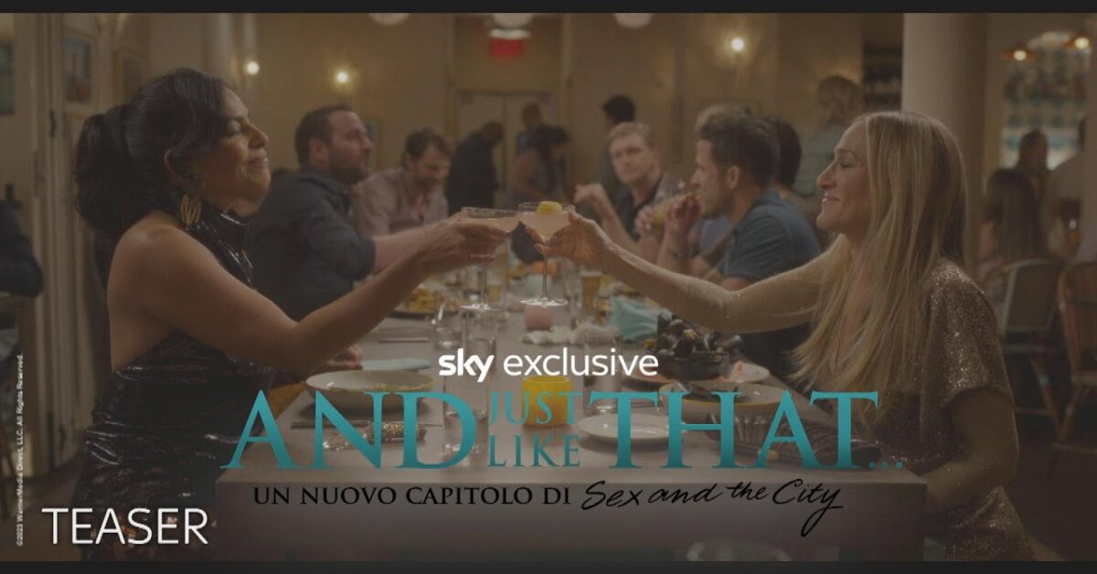 And Just Like That Stagione 2 Teaser Trailer E Data Duscita Dei Nuovi Episodi 