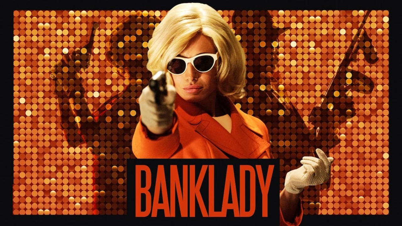 Banklady cast trama trailer - cinematographe.it