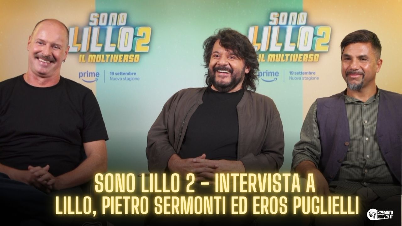 Sono Lillo 2: Lillo spiega il complicato rapporto con Posaman: “devo crescere” [VIDEO]