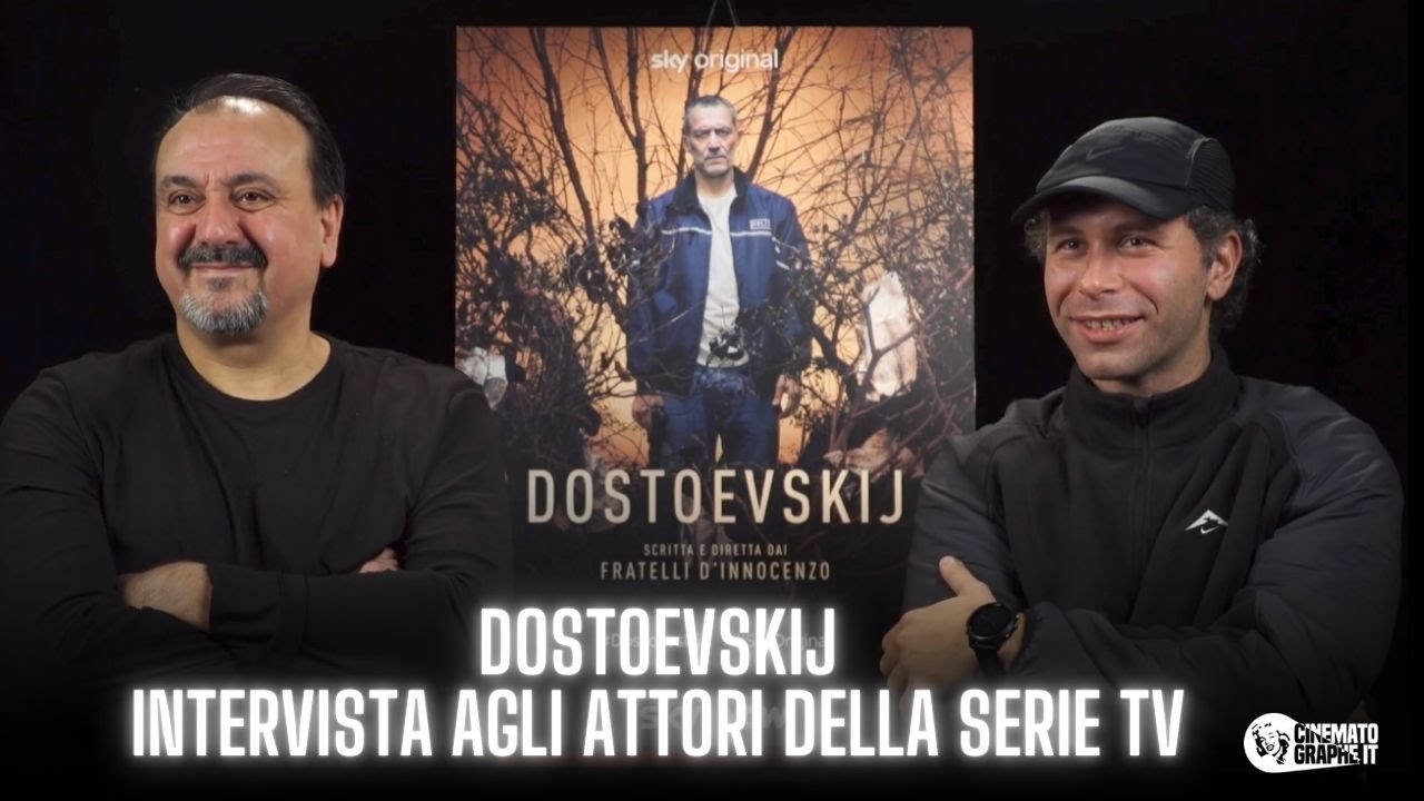 Dostoevskij: intervista agli attori Gabriel Montesi e Federico Vanni [VIDEO]