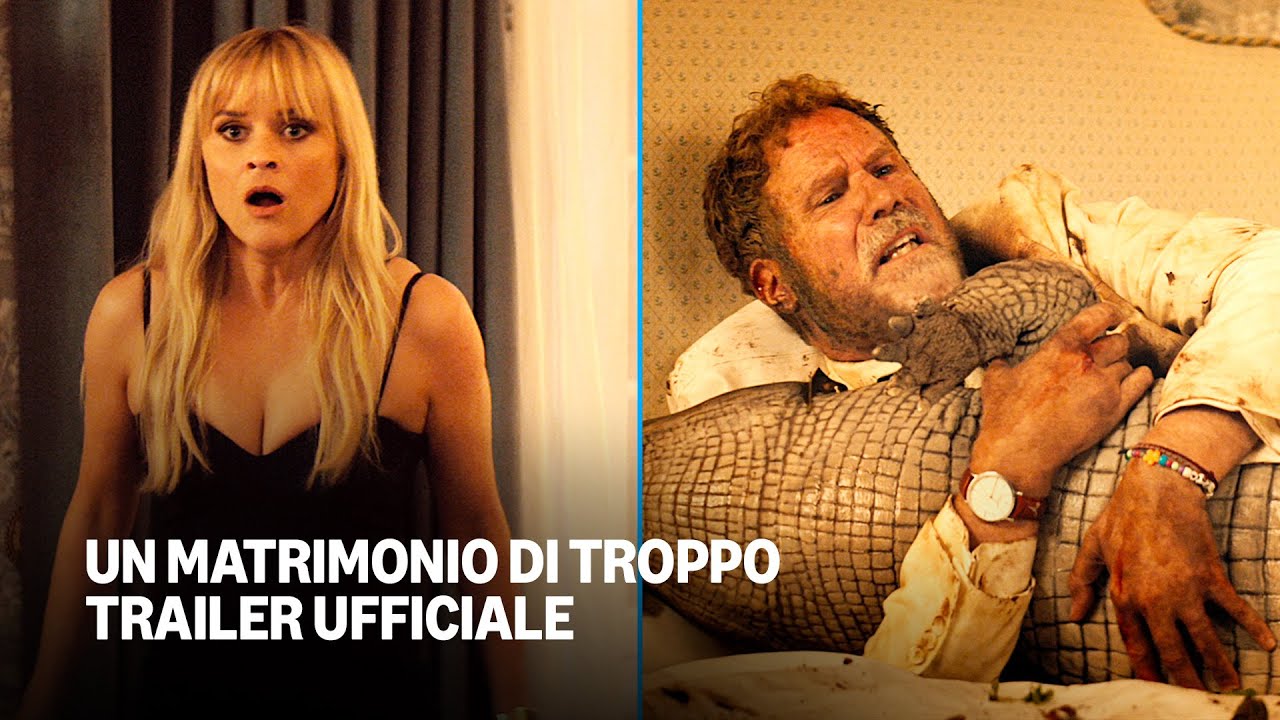 Un matrimonio di troppo: trailer e data d’uscita della commedia Prime Video con Reese Whiterspoon e Will Ferrell